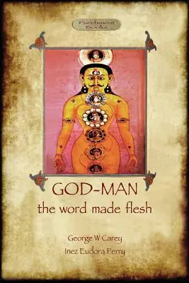 Dios-Hombre: el Verbo hecho carne - God-Man: The Word Made Flesh