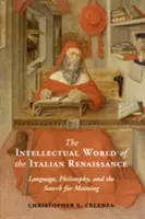 El mundo intelectual del Renacimiento italiano - The Intellectual World of the Italian Renaissance