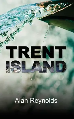 La isla de Trent - Trent Island