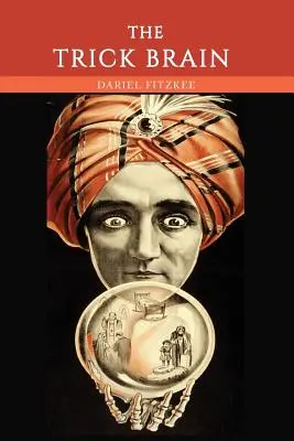 El cerebro del truco - The Trick Brain