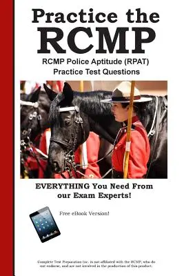 RCMP Práctica!: RCMP Police Aptitude (RPAT) Preguntas de Examen de Práctica - RCMP Practice!: RCMP Police Aptitude (RPAT) Practice Test Questions