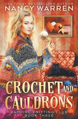 Crochet and Cauldrons: Un misterio paranormal - Crochet and Cauldrons: A paranormal cozy mystery