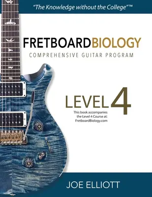 Biología del diapasón - Nivel 4 - Fretboard Biology - Level 4