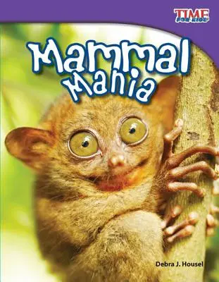 La manía de los mamíferos - Mammal Mania