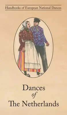 Danzas de los Países Bajos - Dances of The Netherlands