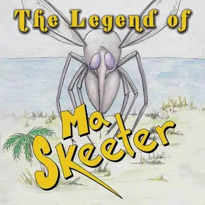 La leyenda de Ma Skeeter - The Legend of Ma Skeeter