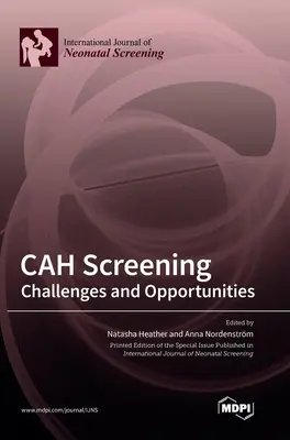 Cribado de la HSC: Retos y oportunidades - CAH Screening: Challenges and Opportunities