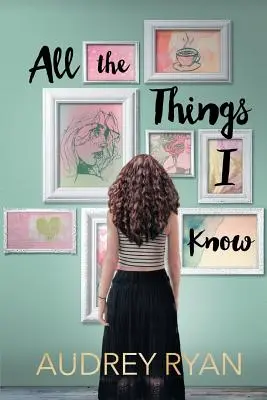 Todo lo que sé - All the Things I Know