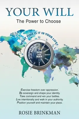 Tu voluntad: El poder de elegir - Your Will: The Power to Choose