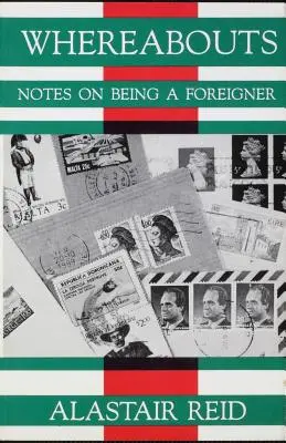 Paradero: Notas sobre ser extranjero - Whereabouts: Notes on Being a Foreigner