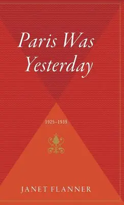 París era ayer: 1925-1939 - Paris Was Yesterday: 1925-1939