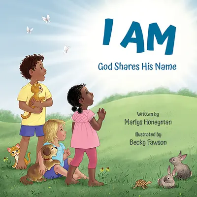 Yo soy: Dios comparte su nombre - I Am: God Shares His Name