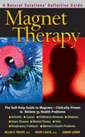 Magnetoterapia, Segunda Edición: La Guía de Autoayuda con Imanes - Clínicamente Probada para Aliviar 35 Problemas de Salud - Magnet Therapy, Second Edition: The Self-Help Guide to Magnets--Clinically Proven to Relieve 35 Health Problems