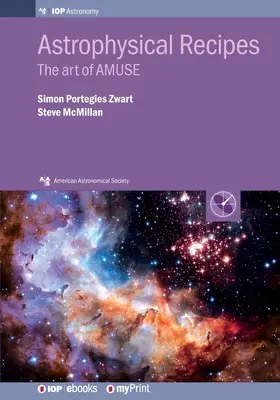 Recetas astrofísicas: El arte de AMUSE - Astrophysical Recipes: The art of AMUSE