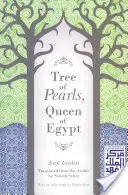 Árbol de perlas, Reina de Egipto - Tree of Pearls, Queen of Egypt