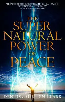 El poder sobrenatural de la paz - The Supernatural Power of Peace