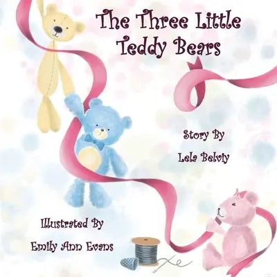 Los tres ositos de peluche - The Three Little Teddy Bears