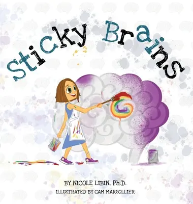 Cerebros pegajosos - Sticky Brains