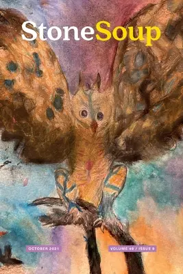 Revista Stone Soup: Octubre 2021 - Stone Soup Magazine: October 2021