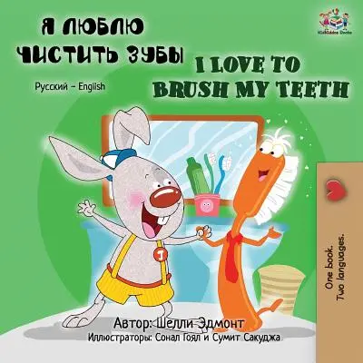 I Love to Brush My Teeth (Libro bilingüe ruso-inglés) - I Love to Brush My Teeth (Russian English Bilingual Book)