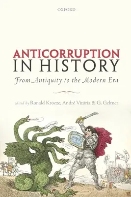 Anticorrupción en la Historia: De la Antigüedad a la Edad Moderna - Anticorruption in History: From Antiquity to the Modern Era
