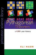 El teorema de Pitágoras: 4.000 años de historia - The Pythagorean Theorem: A 4,000-Year History