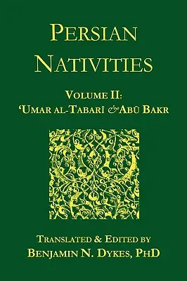 Nacimientos persas II: Umar Al-Tabari y Abu Bakr - Persian Nativities II: Umar Al-Tabari and Abu Bakr