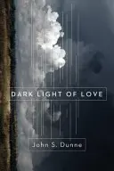 La oscura luz del amor - Dark Light of Love