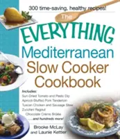 El libro mediterráneo de cocina lenta - The Everything Mediterranean Slow Cooker Cookbook