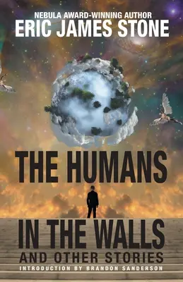 Los humanos en las paredes: y otras historias - The Humans in the Walls: and Other Stories