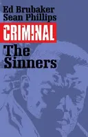 Criminal Volumen 5: Los Pecadores - Criminal Volume 5: The Sinners