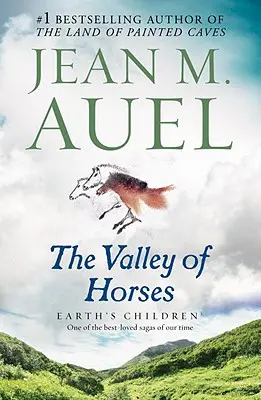 El valle de los caballos: Los hijos de la Tierra, segundo libro - The Valley of Horses: Earth's Children, Book Two