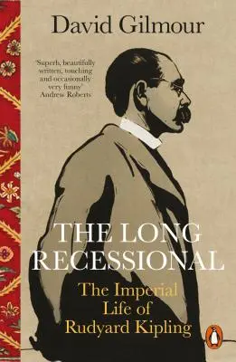 Largo receso - La vida imperial de Rudyard Kipling - Long Recessional - The Imperial Life of Rudyard Kipling