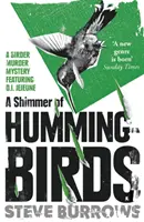 Un resplandor de colibríes: A Birder Murder Mystery - A Shimmer of Hummingbirds: A Birder Murder Mystery