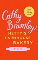 La panadería de la granja de Hetty - Hetty's Farmhouse Bakery