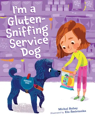 Soy un perro de servicio que detecta el gluten - I'm a Gluten-Sniffing Service Dog