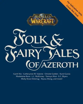 World of Warcraft: Cuentos populares y de hadas de Azeroth - World of Warcraft: Folk & Fairy Tales of Azeroth