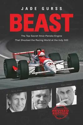 Beast: El motor secreto Ilmor-Penske que conmocionó al mundo de las carreras en la Indy 500 - Beast: The Top Secret Ilmor-Penske Engine That Shocked the Racing World at the Indy 500