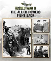 Las potencias aliadas contraatacan - The Allied Powers Fight Back