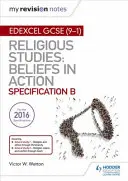 Mis notas de revisión Edexcel Religious Studies for GCSE (9-1): Creencias en acción - My Revision Notes Edexcel Religious Studies for GCSE (9-1): Beliefs in Action