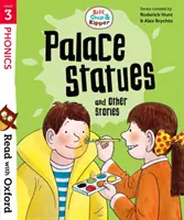 Lee con Oxford: Etapa 3: Biff, Chip y Kipper: Las estatuas del palacio y otras historias - Read with Oxford: Stage 3: Biff, Chip and Kipper: Palace Statues and Other Stories
