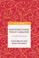 Análisis político postestructural: Guía práctica - Poststructural Policy Analysis: A Guide to Practice