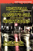 Nightfall / Cassidy's Girl / Escuadrón Nocturno - Nightfall / Cassidy's Girl / Night Squad