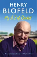 Mi A-Z del críquet - Una celebración personal de nuestro glorioso deporte - My A-Z of Cricket - A personal celebration of our glorious game