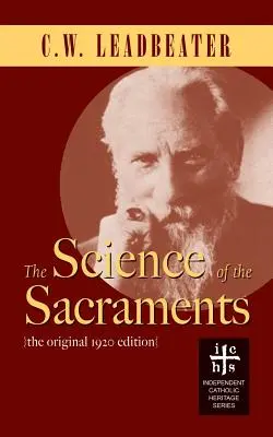 La ciencia de los sacramentos - The Science of the Sacraments