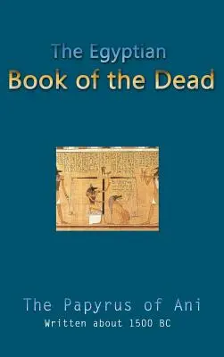 El Libro Egipcio de los Muertos - The Egyptian Book of the Dead