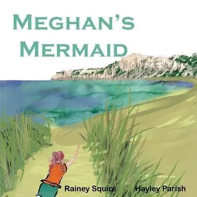 La Sirena de Meghan - Meghan's Mermaid