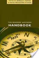 Manual de asesoramiento al lector - The Readers' Advisory Handbook