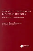 El conflicto en la historia moderna de Japón: La tradición olvidada - Conflict in Modern Japanese History: The Neglected Tradition