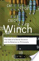 La idea de una ciencia social y su relación con la filosofía - The Idea of a Social Science and Its Relation to Philosophy